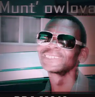 Munt'owlova Bra Moja produced by Sandy B